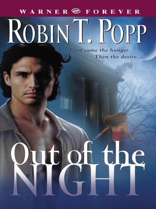 Title details for Out of the Night by Robin T. Popp - Available